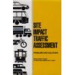 Image de Site Impact Traffic Assessment: Problems and Solutions : Proceedings of the Conference Chicago, Illinois June 8-10, 1992