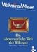 WahnsinnsWissen: Die abenteuerliche Welt der Wikinger by 
