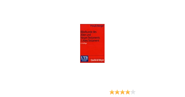 Bibelkunde Des Alten Und Neuen Testaments 1 Altes Testament Amazon De Horst Dietrich Preuss Klaus Berger Bucher