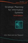 Strategic Planning for Information Systems (Wiley Information Systems Series) by 