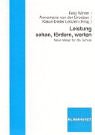 Leistung sehen, fördern, werten: Neue Wege für die Schule