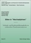 Eliten in ' Wechseljahren': Verbands- und Kombinatsführungskräfte im ostdeutschen Transformationsprozess