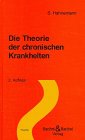Download Die Theorie der chronischen Krankheiten Download Die Theorie der chronischen Krankheiten