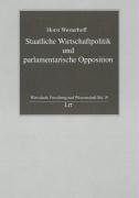 Staatliche Wirtschaftspolitik und parlamentarische Opposition