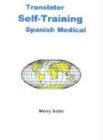 Image de Translator Self-Training Program, Spanish Medical and Healthcare: A Practical Course in Technical Translation