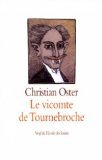 Le vicomte de Tournebroche et autres histoires