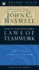The 17 Indisputable Laws of Teamwork by John C. Maxwell