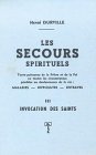 Les secours spirituels, tome 3 : Invocation des saints gratuit