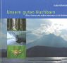Unsere guten Nachbarn: Elfen, Gnomen und andere Naturwesen in der Schweiz (Zytglogge Bild- /Textband) by 