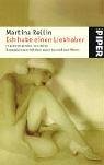 Ich habe einen Liebhaber: Frauen erzählen von ihren Begegnungen mit dem ganz besonderen Mann by