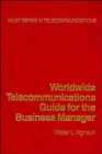 Image de Worldwide Telecommunications Guide for the Business Manager