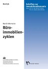 Image de Büroimmobilienzyklen: Eine Analyse der Ursachen, der Ausprägungen in Deutschland und der Bedeutung