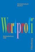 Download Wortprofi®: Schulwörterbuch Deutsch Download Wortprofi®: Schulwörterbuch Deutsch