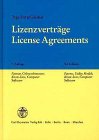 Lizenzverträge /License Agreements: Patente, Gebrauchsmuster, Know-how, Computer Software . Patents, Utility Models, Know-how, Computer Software . Dt /Engl.