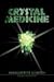 Crystal Medicine (More Crystals and New Age) by Marguerite Elsbeth, Elsbeth