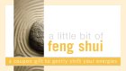 Image de A Little Bit of Feng Shui: A Coupon Gift to Gently Shift Your Energies
