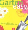 Download Garten easy - Ganz ohne Erfahrung zum prächtigen Grün