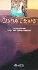 Preisvergleich Produktbild Canyon Dreams [VHS]