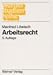 Arbeitsrecht. Ein Studienbuch by 