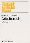 Arbeitsrecht. Ein Studienbuch