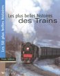 couverture de : Les plus belles histoires des trains