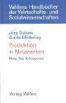 Image de Produktion in Netzwerken: Make, Buy & Cooperate