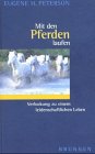 Download Mit den Pferden laufen: Verlockungen zu einem leidenschaftlichen Leben Download Mit den Pferden laufen: Verlockungen zu einem leidenschaftlichen Leben