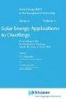 Solar Energy Applications to Dwellings: Proceedings: 4 (Solar Energy R&D in the Ec Series A:)
