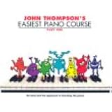 Thompson's Easiest Piano Course (Part 1): Revised Edition