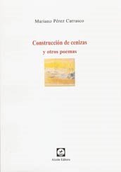 Preisvergleich Produktbild Construccion De Cenizas Y Otros Poemas