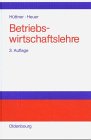 Betriebswirtschaftslehre: Einfuhrung Und Uberblick by 