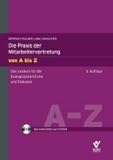 Praxis der Mitarbeitervertretung von A bis Z: Das Lexikon für Evangelische Kirche und Diakonie mit CD-ROM by
