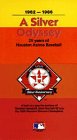 houston silver alert  Astros:25 Years Silver Odyssey [VHS]