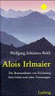 Alois Irlmaier by 