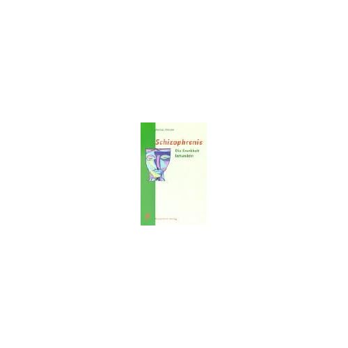 [PDF] Schizophrenie: Die Krankheit behandeln KOSTENLOS DOWNLOAD