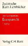 Europarecht: Ein Studienbuch by 