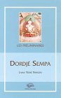 Télécharger Dordjé Sempa : Les pratiques préliminaires du mahamoudra Francais PDF