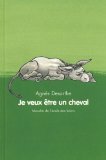Je veux être un cheval