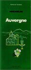 Image de Guide de tourisme Michelin vert : Auvergne n° 84 de 1984