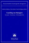 Coaching von Managern: Konzepte - Praxiseinsatz - Erfahrungsberichte by