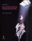 Schamanen auf dem Dach der Welt by 