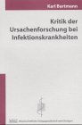 Kritik der Ursachenforschung bei Infektionskrankheiten