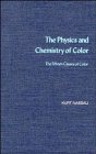 couverture de : The physics and chemistry of color : The fifteen causes o...