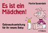 Download Es ist ein Mädchen!: Gebrauchsanleitung für Ihr neues Baby Download Es ist ein Mädchen!: Gebrauchsanleitung für Ihr neues Baby