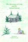 Preisvergleich Produktbild The Adventures of Andy and His Animal Friends