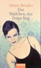 Cover zum Buch Das Mädchen, das Feuer fing