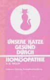 Download Unsere Katze - gesund durch Homöopathie : Heilfibel e. Tierarztes. 3877580513 von Download Unsere Katze - gesund durch Homöopathie : Heilfibel e. Tierarztes. 3877580513 von