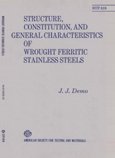 Preisvergleich Produktbild Structure, Constitution and General Characteristics of Wrought Ferritic Stainless Steels