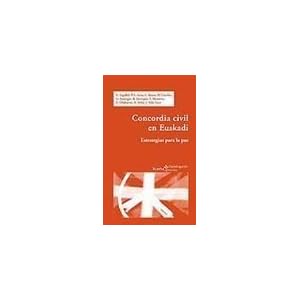 Concordia civil en Euskadi: Estrategias para la paz (Akademeia)