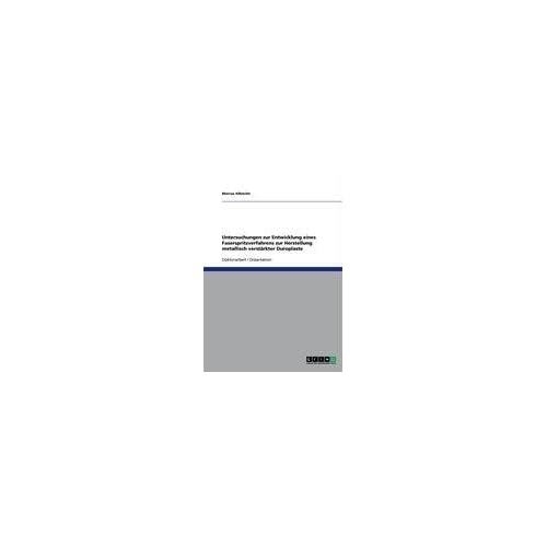 [PDF] Download Untersuchungen zur Entwicklung eines Faserspritzverfahrens zur Herstellung metallisch verstárkter Duroplaste Kostenlos